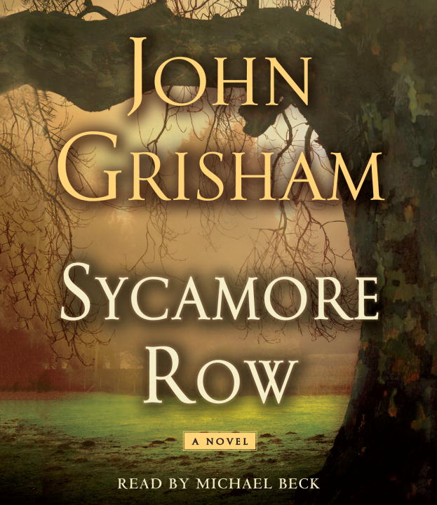John Grisham/Sycamore Row@ABRIDGED